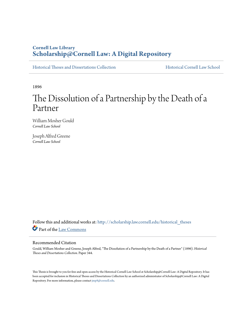 The Dissolution of a Partnership by the Death of a Partner William Mosher Gould Cornell Law School