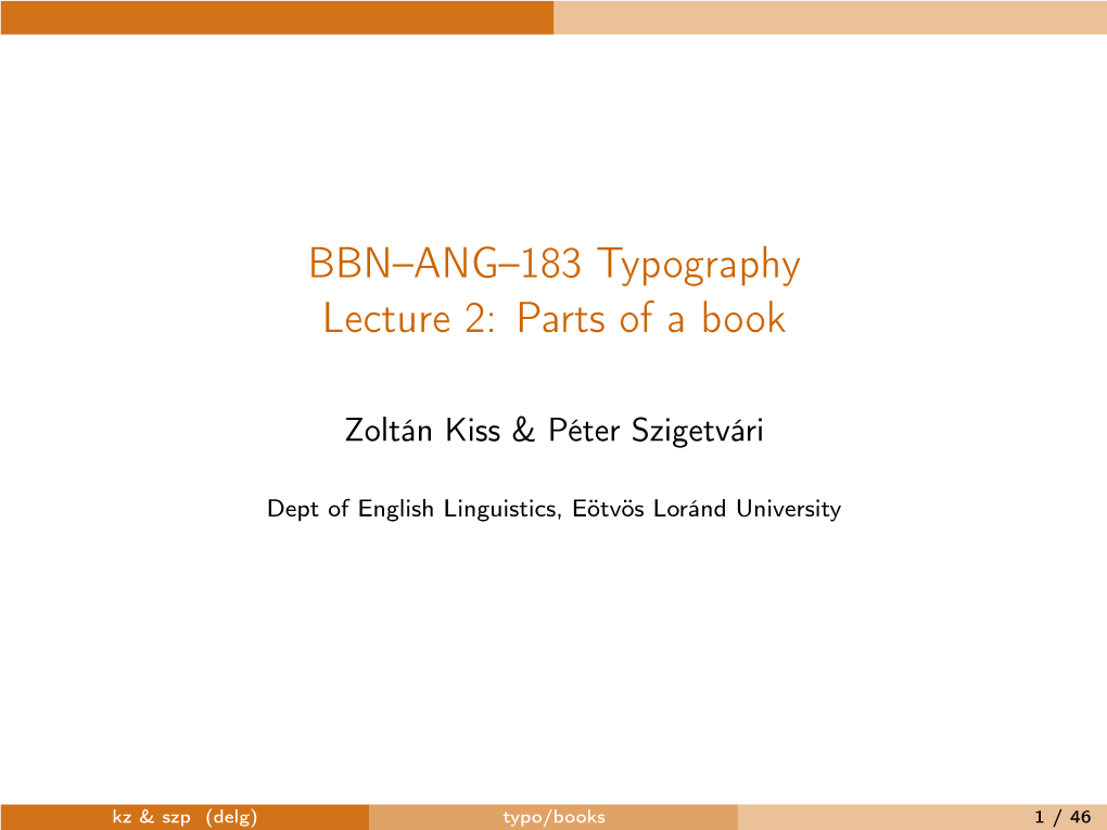 BBN–ANG–183 Typography Lecture 2: Parts of a Book