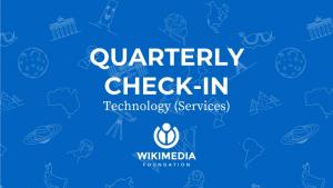 QUARTERLY CHECK-IN Technology (Services) TECH GOAL QUADRANT