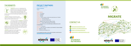 MIGRATE Has a Focus on Contributing to the Project Coordinator: Progressive Move to a Low Carbon Future Within Tennet Europe