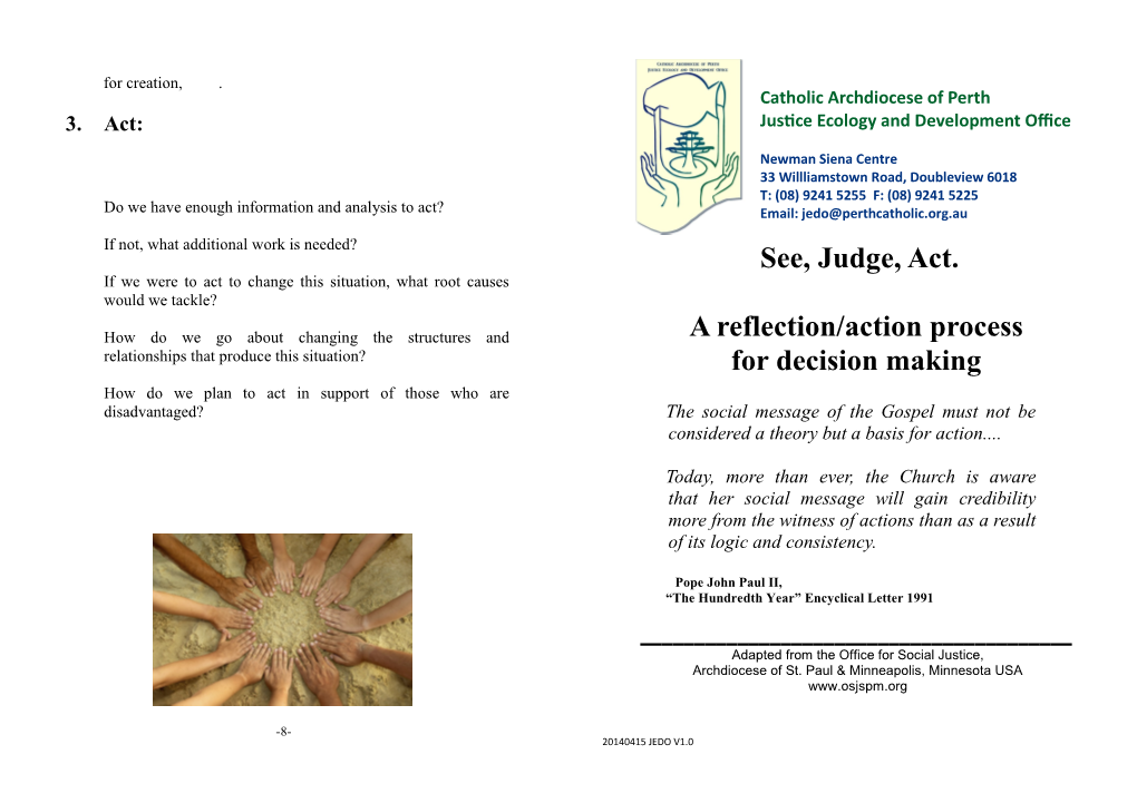 See, Judge, Act. a Reflection/Action Process for Decision Making