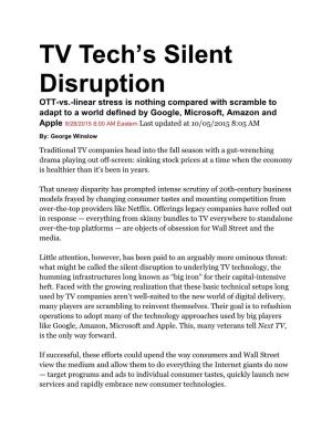 TV Tech's Silent Disruption