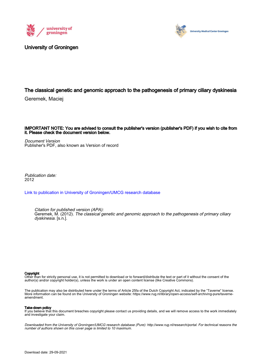 The Classical Genetic and Genomic Approach to the Pathogenesis of Primary Ciliary Dyskinesia Geremek, Maciej