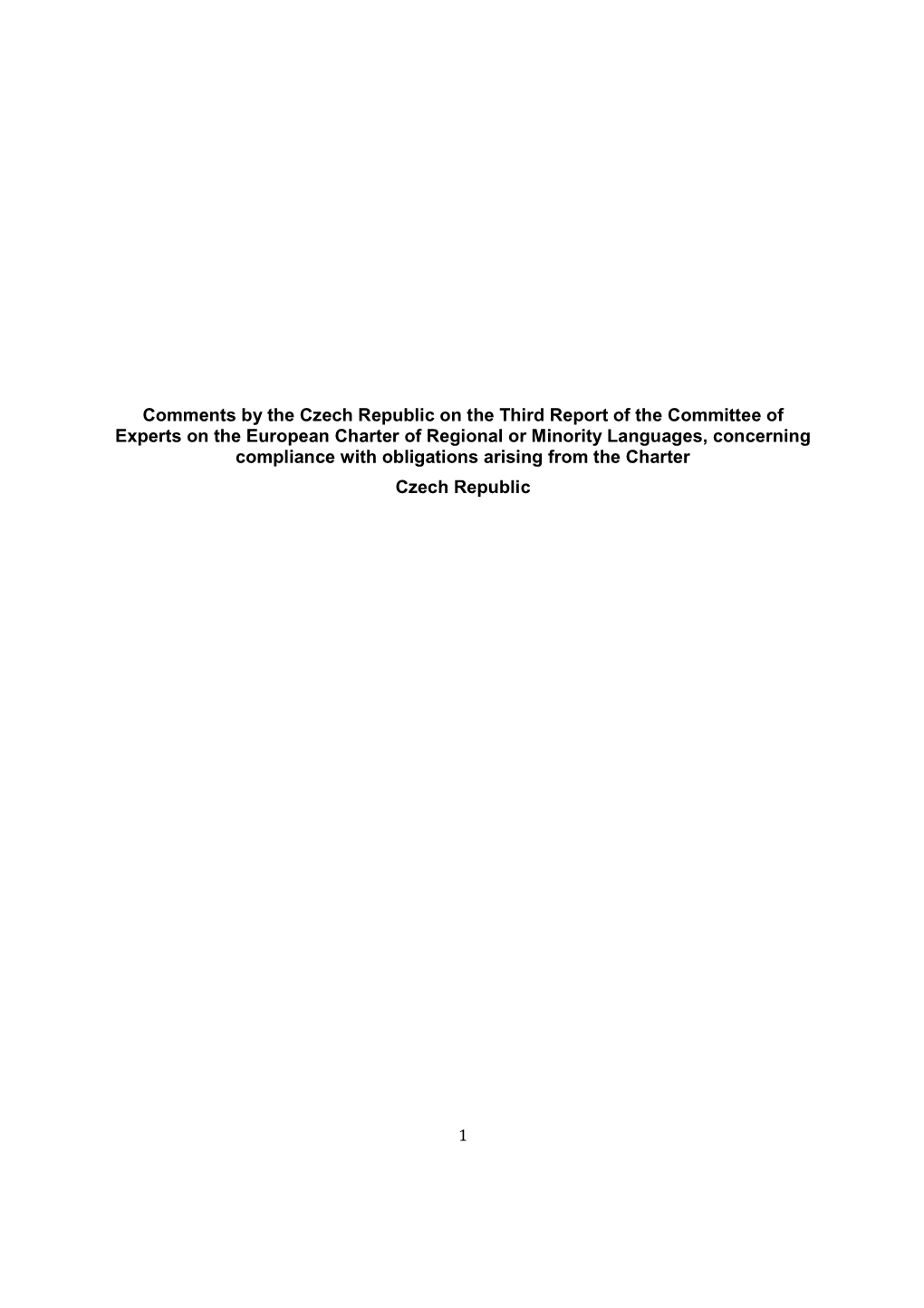 Comments by the Czech Republic on the Third Report of the Committee of Experts on the European Charter of Regional Or Minority L