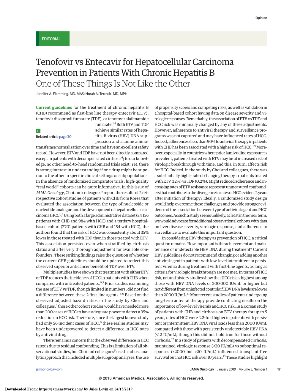 Tenofovir Vs Entecavir for Hepatocellular Carcinoma Prevention in Patients with Chronic Hepatitis B One of These Things Is Not Like the Other Jennifer A