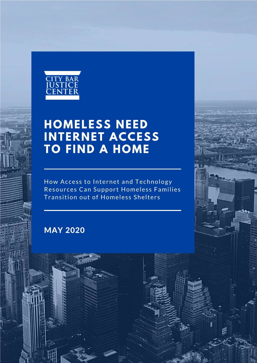 Report: Homeless Need Internet Access to Find a Home (2020)
