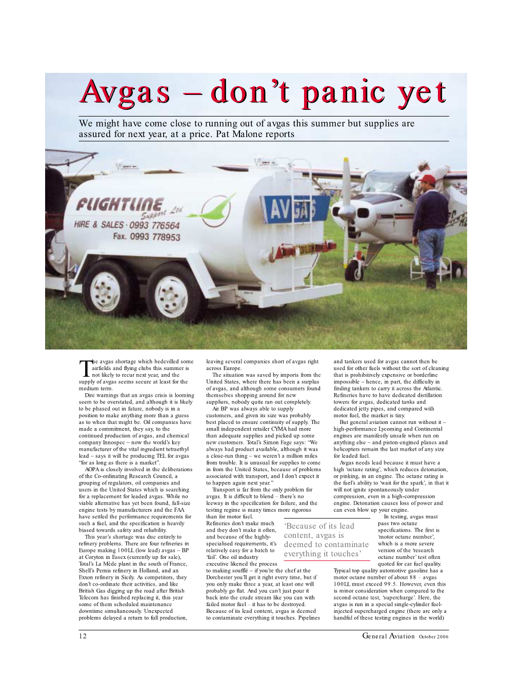 Avgasavgas –– Don’Tdon’T Panicpanic Yetyet We Might Have Come Close to Running out of Avgas This Summer but Supplies Are Assured for Next Year, at a Price