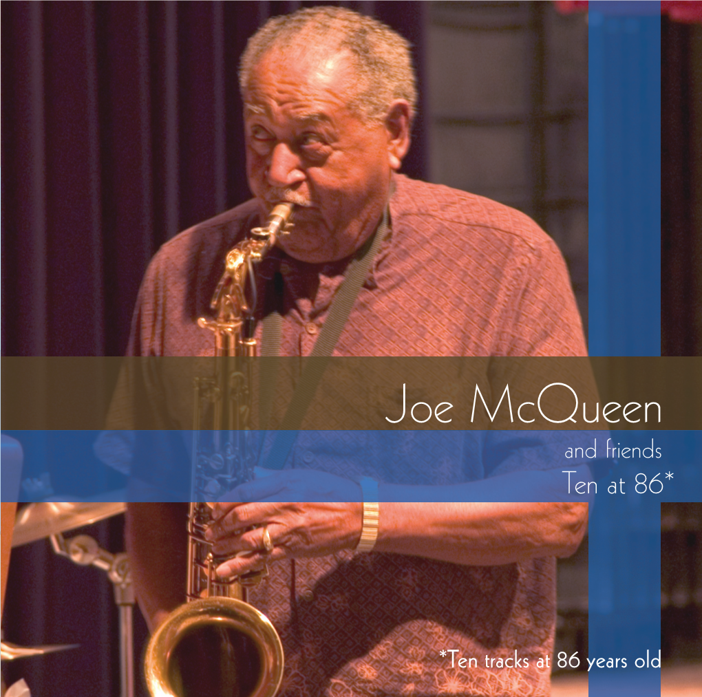 Joe Mcqueen and Friends Ten at 86*