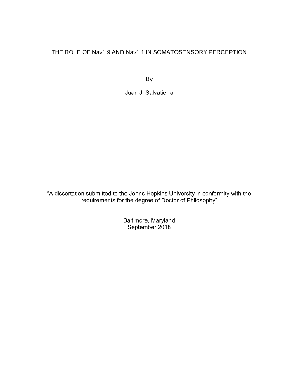 THE ROLE of Nav1.9 and Nav1.1 in SOMATOSENSORY PERCEPTION