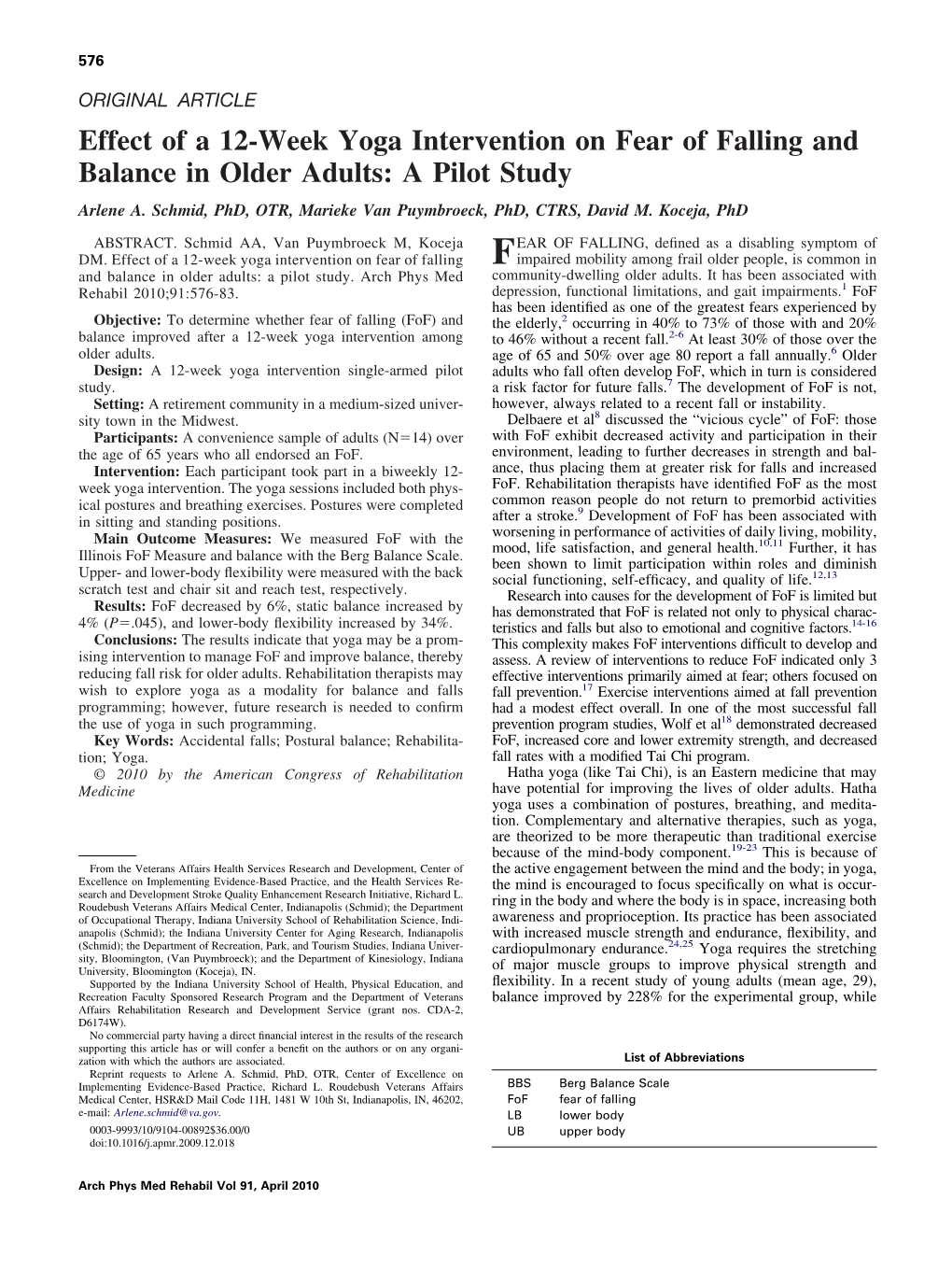 Effect of a 12-Week Yoga Intervention on Fear of Falling and Balance in Older Adults: a Pilot Study Arlene A