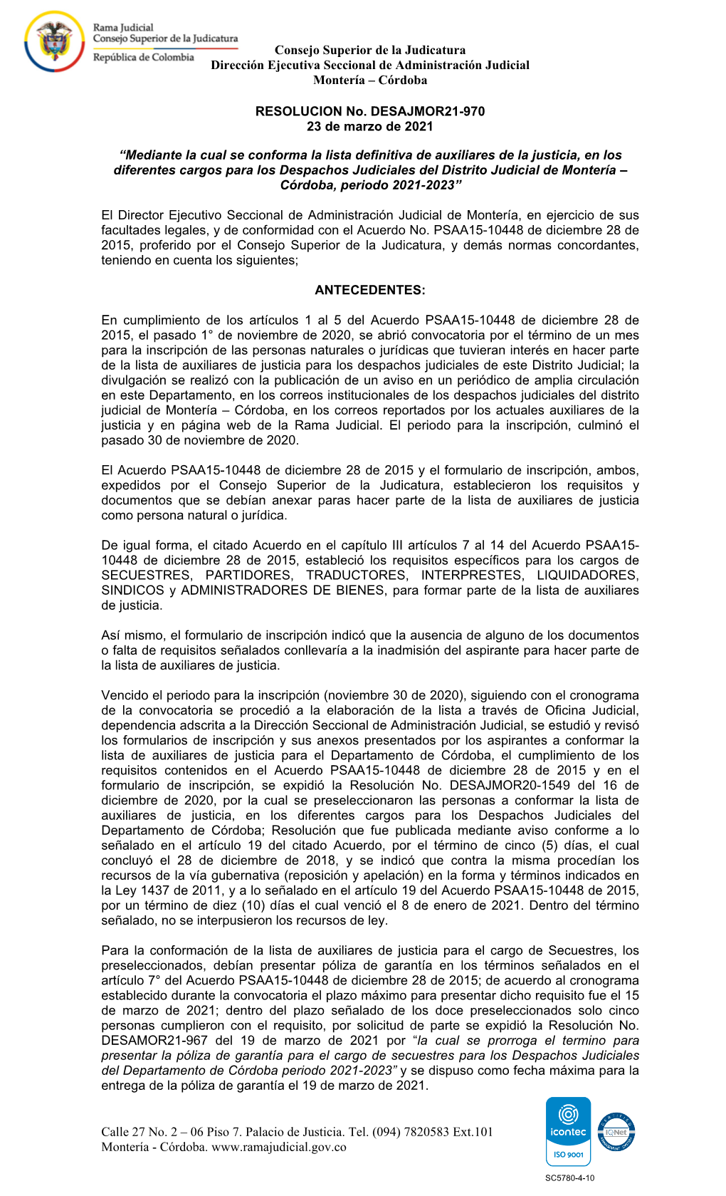 Consejo Superior De La Judicatura Dirección Ejecutiva Seccional De Administración Judicial Montería – Córdoba