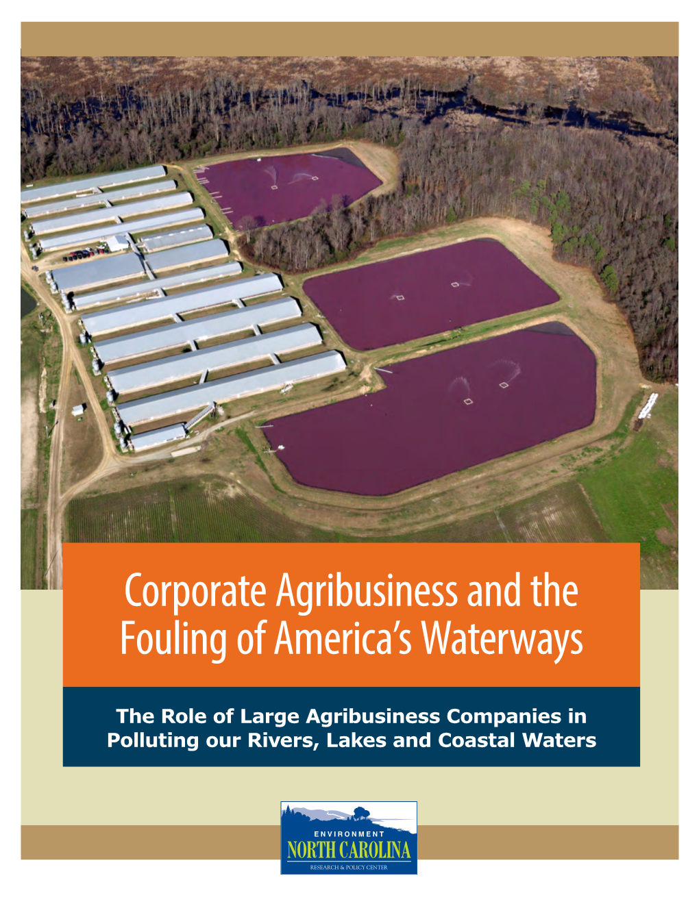 Corporate Agribusiness and the Fouling of America's Waterways