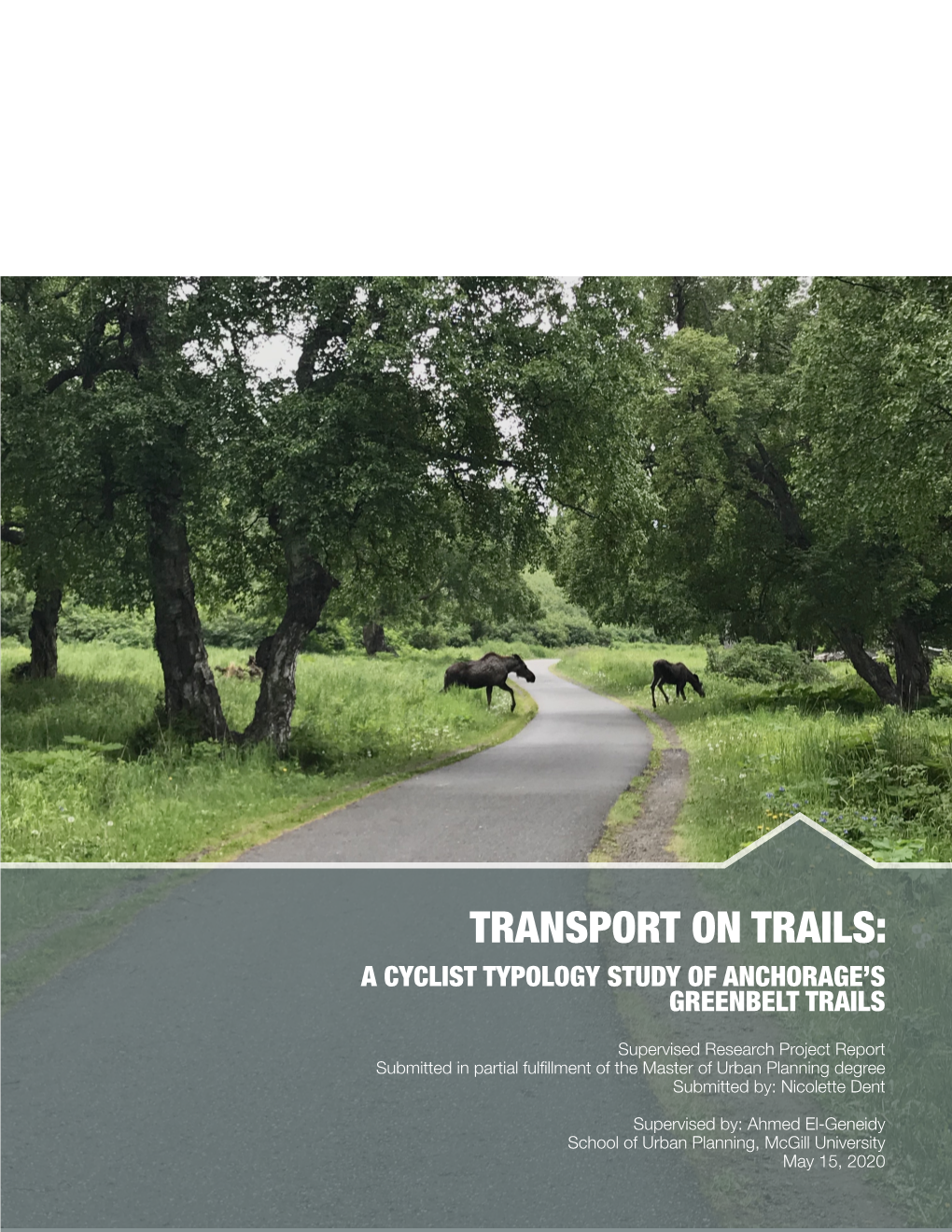 Transport on Trails: a Cyclist Typology Study of Anchorage’S Greenbelt Trails