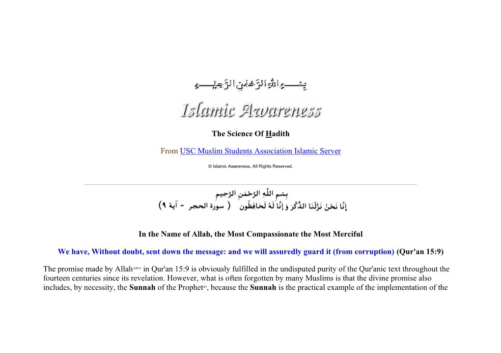 The Science of Hadith from USC Muslim Students Association Islamic Server in the Name of Allah, the Most Compassionate the Most