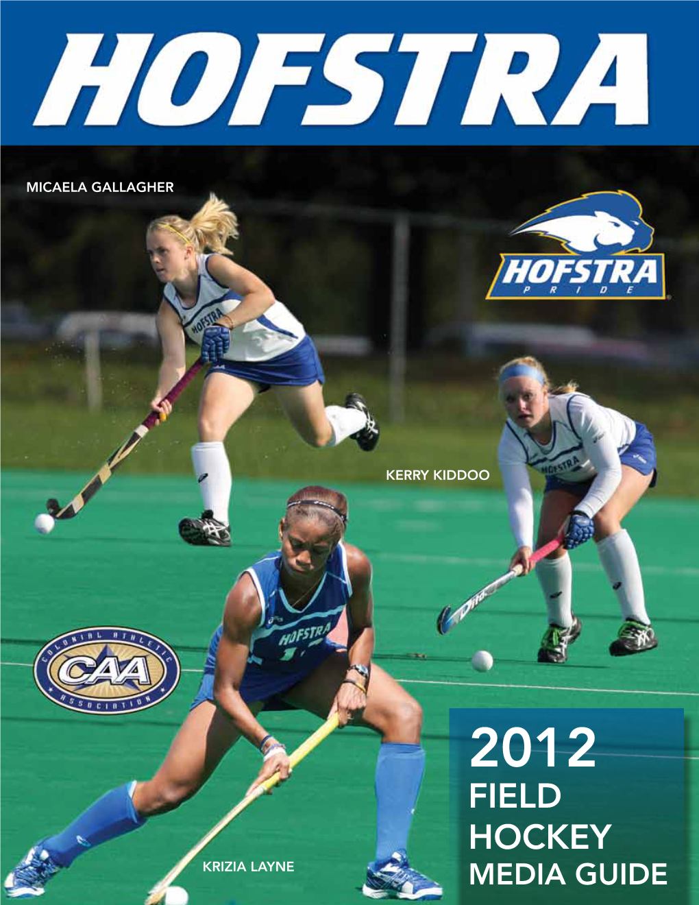 Field Hockey Krizia Layne Media Guide STEPHANIE COWLES