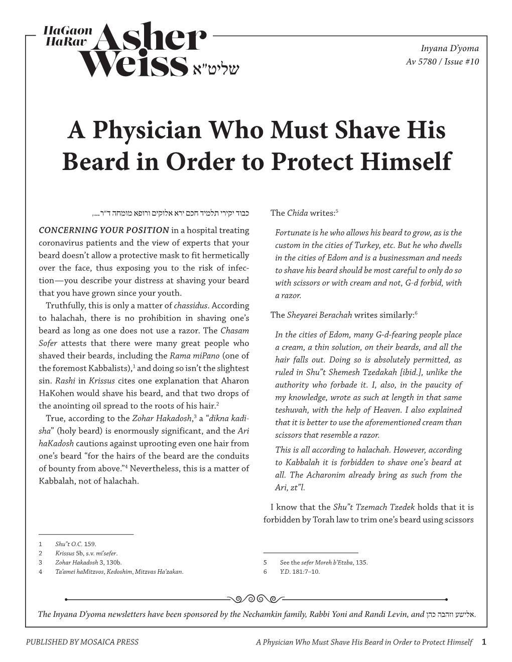 A Physician Who Must Shave His Beard in Order to Protect Himself