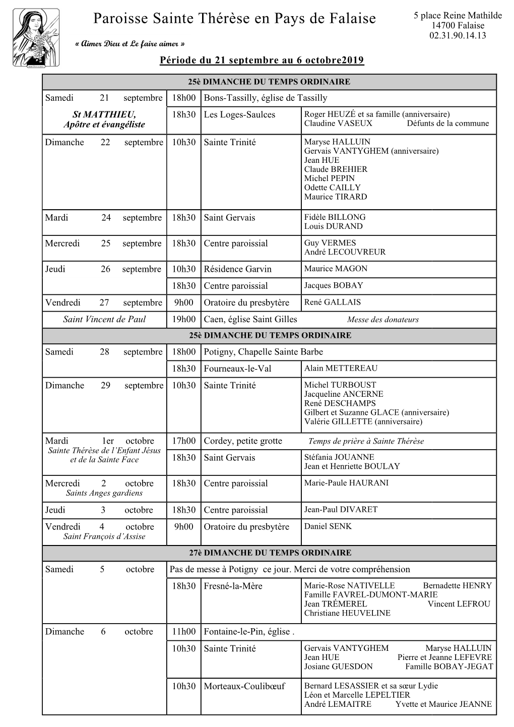 Paroisse Sainte Thérèse En Pays De Falaise 14700 Falaise 02.31.90.14.13 « Aimer Dieu Et Le Faire Aimer » Période Du 21 Septembre Au 6 Octobre2019