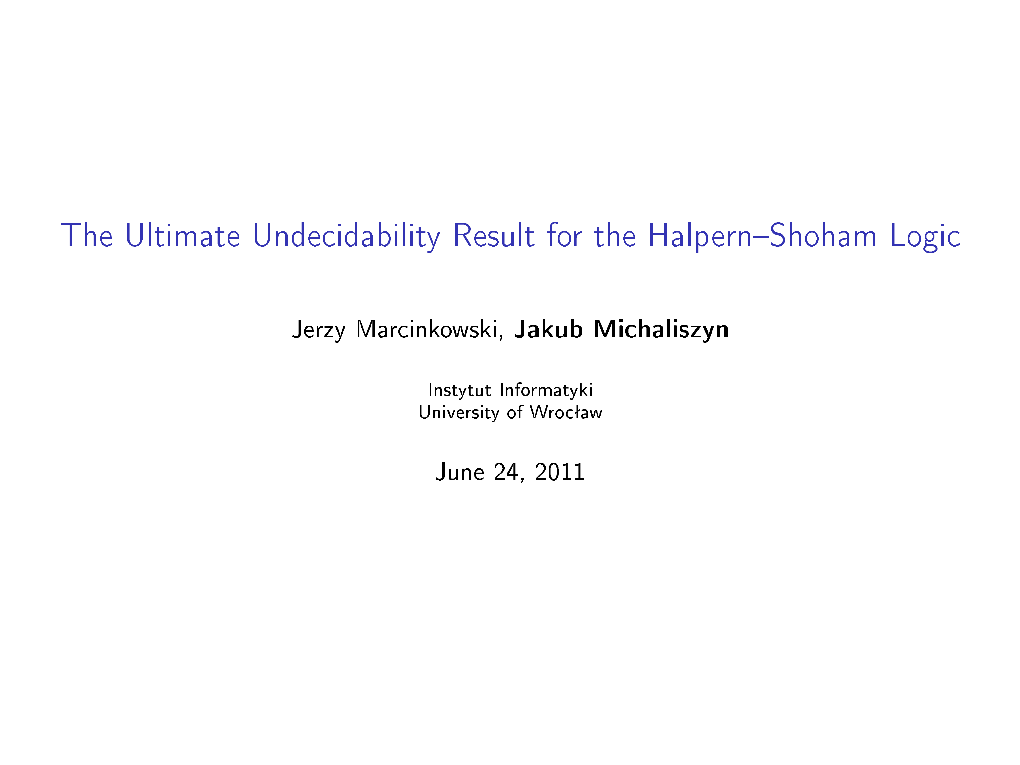 The Ultimate Undecidability Result for the Halpern–Shoham Logic