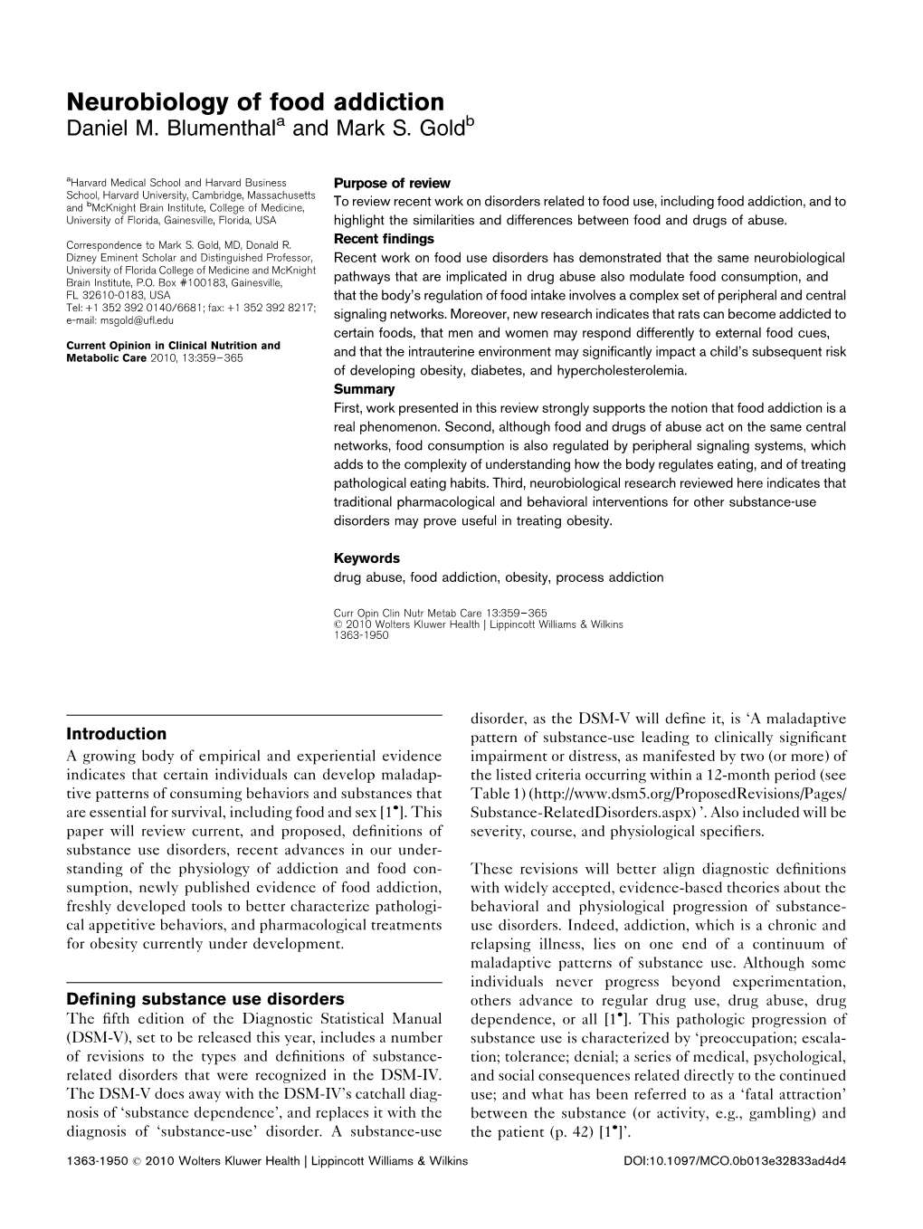 Neurobiology of Food Addiction Daniel M