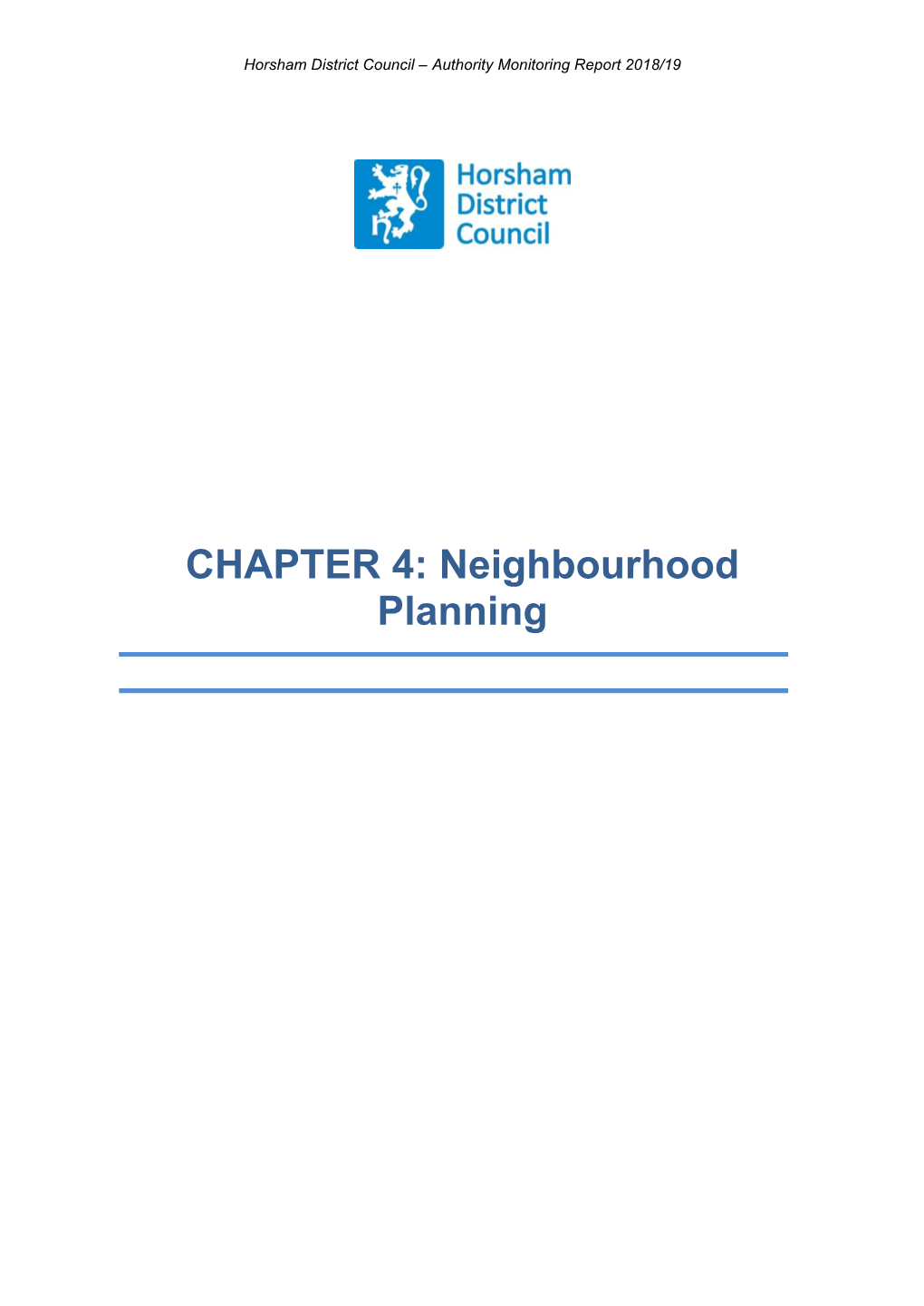 Neighbourhood Planning Horsham District Council – Authority Monitoring Report 2018/19