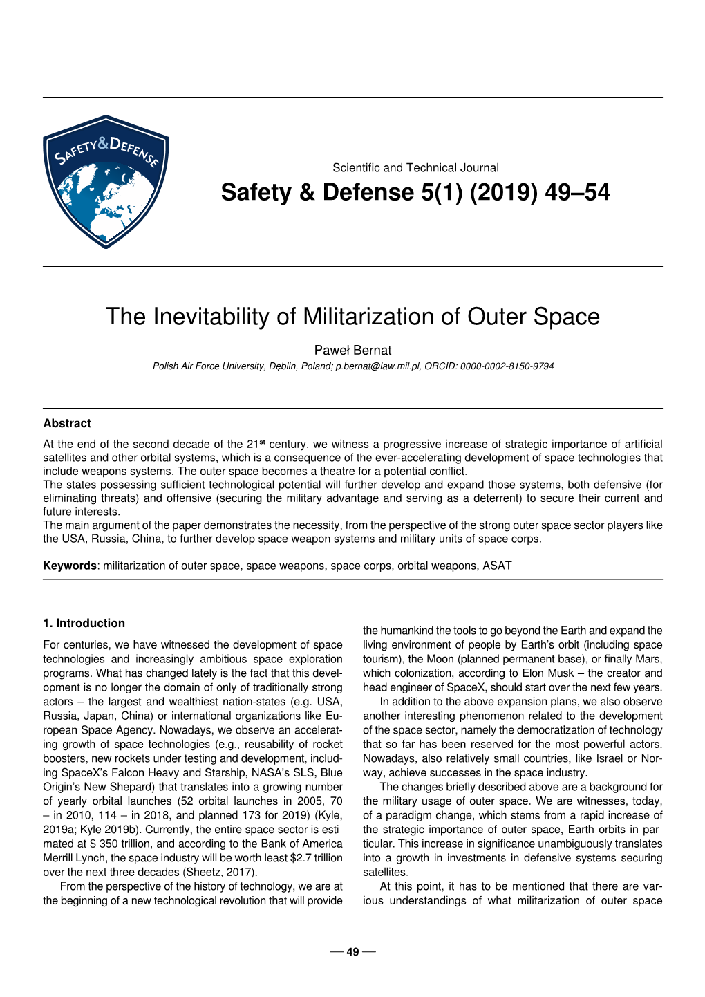 The Inevitability of Militarization of Outer Space