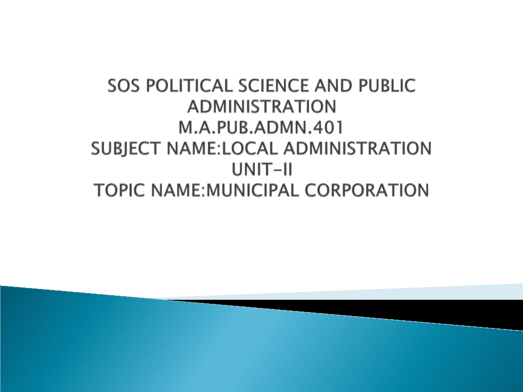 A Municipal Corporation, City Corporation, Mahanagar
