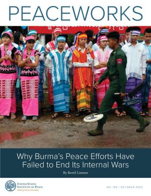 Why Burma's Peace Efforts Have Failed to End Its Internal Wars
