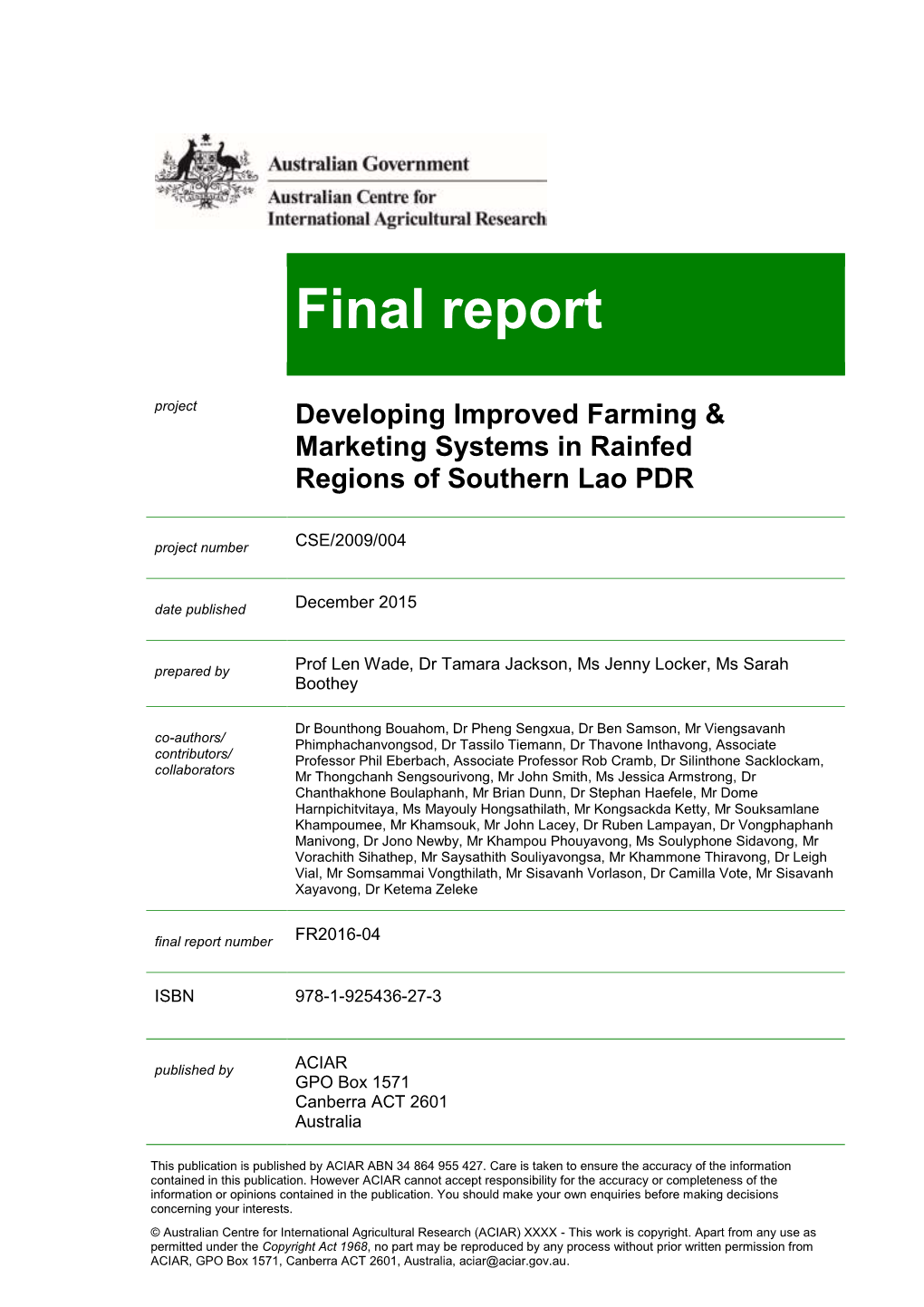 Final Report Project Developing Improved Farming & Marketing Systems in Rainfed Regions of Southern Lao PDR