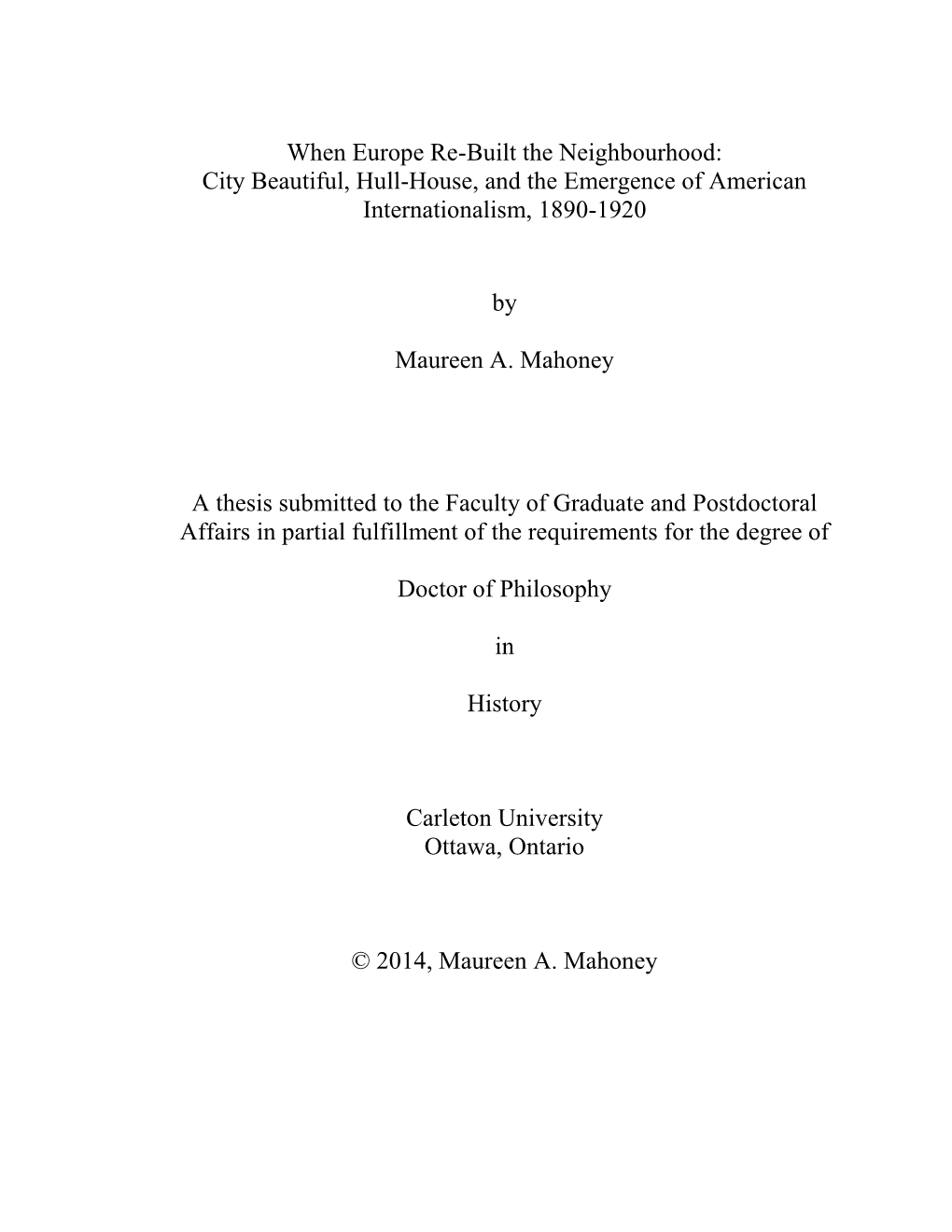 City Beautiful, Hull-House, and the Emergence of American Internationalism, 1890-1920