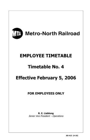EMPLOYEE TIMETABLE Timetable No. 4 Effective February 5, 2006