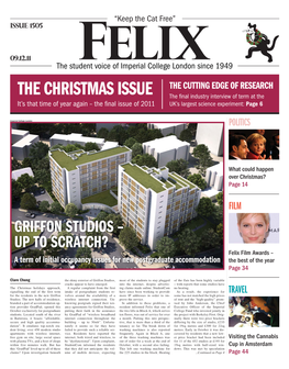 THE CHRISTMAS ISSUE the ﬁ Nal Industry Interview of Term at the It’S That Time of Year Again – the ﬁ Nal Issue of 2011 UK’S Largest Science Experiment: Page 6