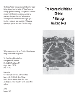 The Connaught-Beltline District This Booklet Contains Two Walking Tours of Interesting Historic Sites in the Connaught-Beltline Area