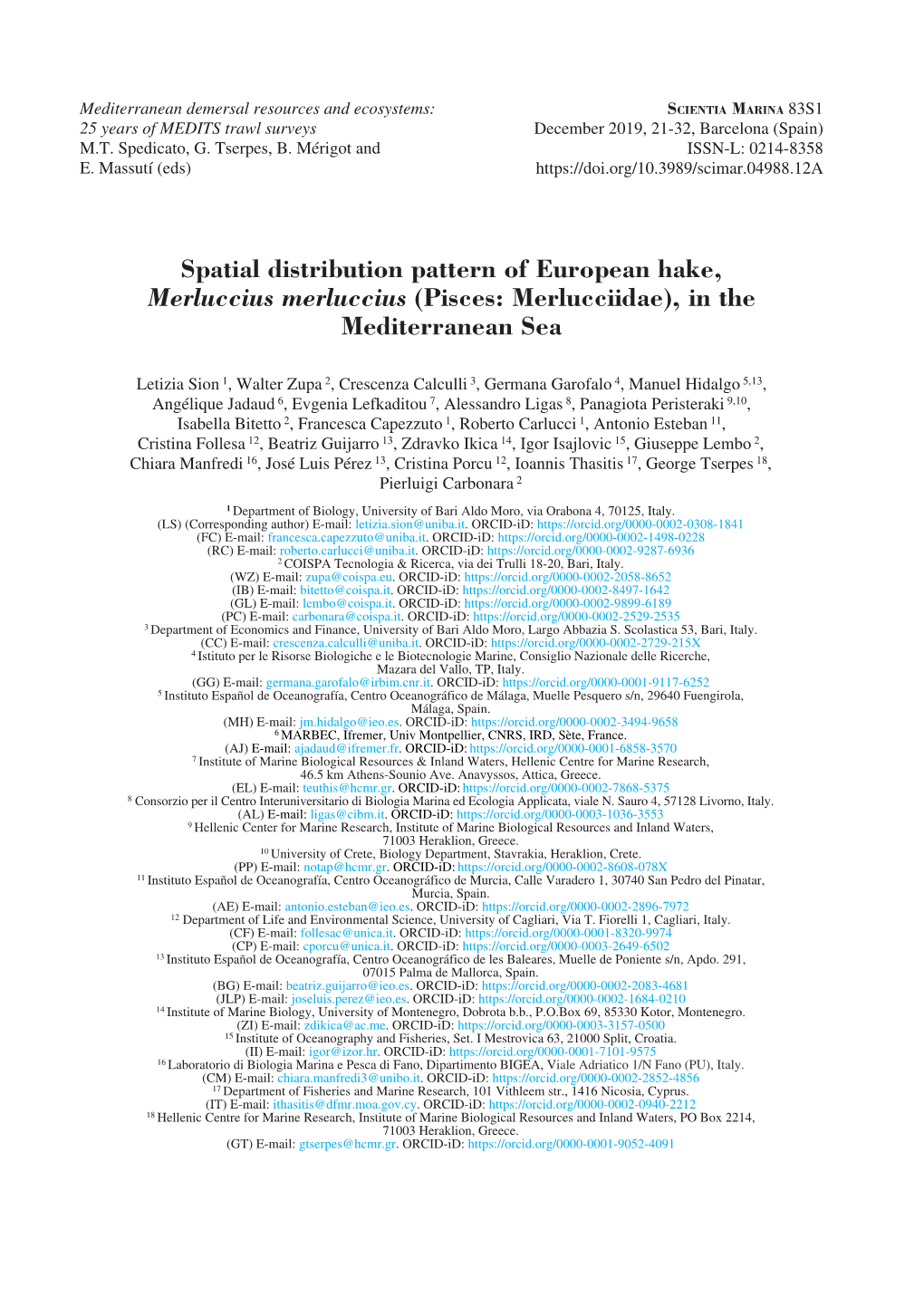 Spatial Distribution Pattern of European Hake, Merluccius Merluccius (Pisces: Merlucciidae), in the Mediterranean Sea