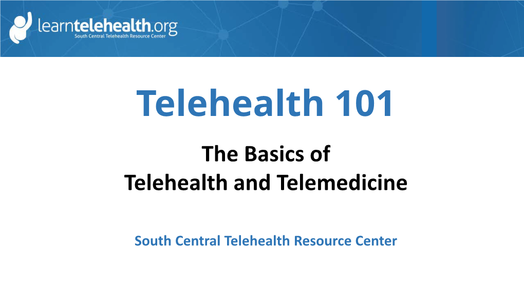 Telehealth 101 Joe Schaffner