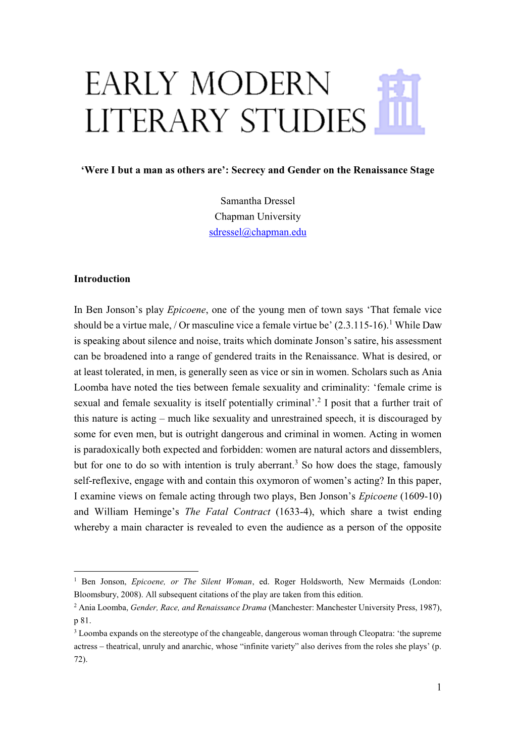 1 'Were I but a Man As Others Are': Secrecy and Gender on The