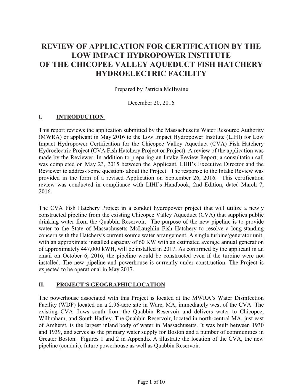 Review of Application for Certification by the Low Impact Hydropower Institute of the Chicopee Valley Aqueduct Fish Hatchery Hydroelectric Facility