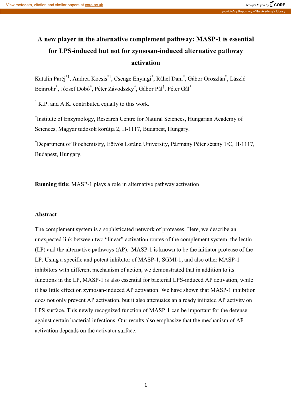 A New Player in the Alternative Complement Pathway: MASP-1 Is Essential for LPS-Induced but Not for Zymosan-Induced Alternative Pathway Activation