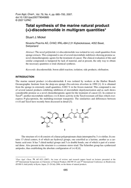 Total Synthesis of the Marine Natural Product (+)-Discodermolide in Multigram Quantities*