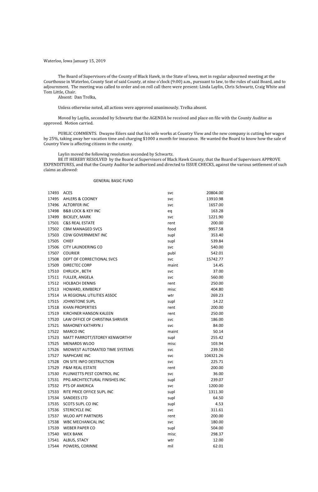 Waterloo, Iowa January 15, 2019 the Board of Supervisors of the County of Black Hawk, in the State of Iowa, Met in Regular Adjou
