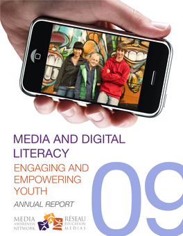 Media and Digital Literacy Engaging and Empowering Youth Annual Report 09