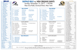 BUFFALO BILLS Vs. NEW ORLEANS SAINTS # NAME POS # NAME POS 2 Nathan Peterman