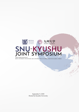 September 9, 2020 Hosted by Kyushu University CONTENTS