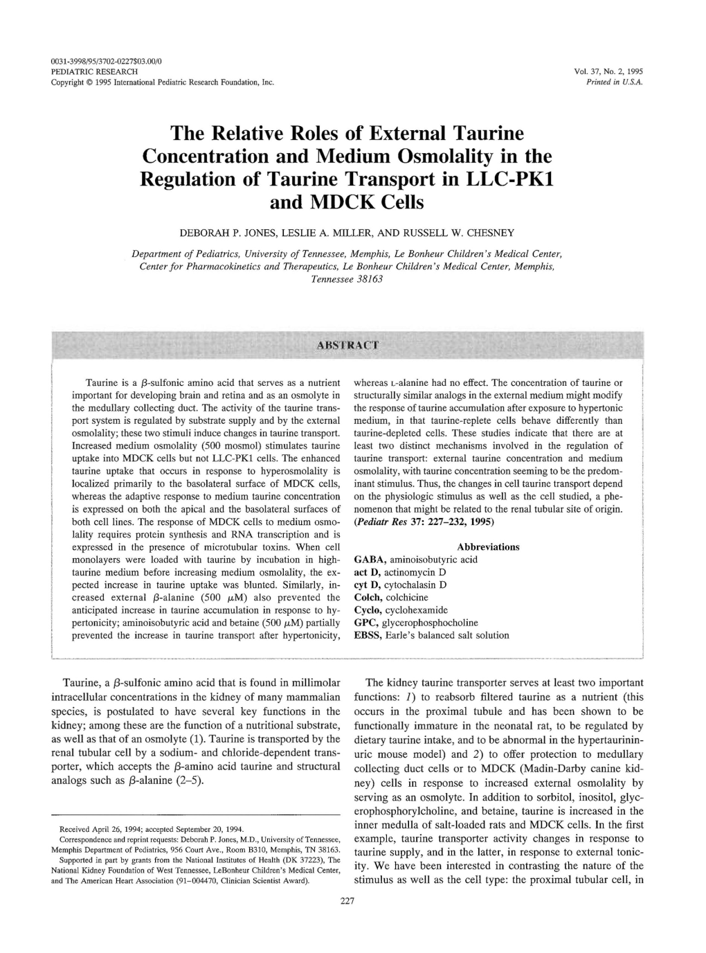 The Relative Roles of External Taurine Concentration and Medium Osmolality in the Regulation of Taurine Transport in LLC-PKI and MDCK Cells