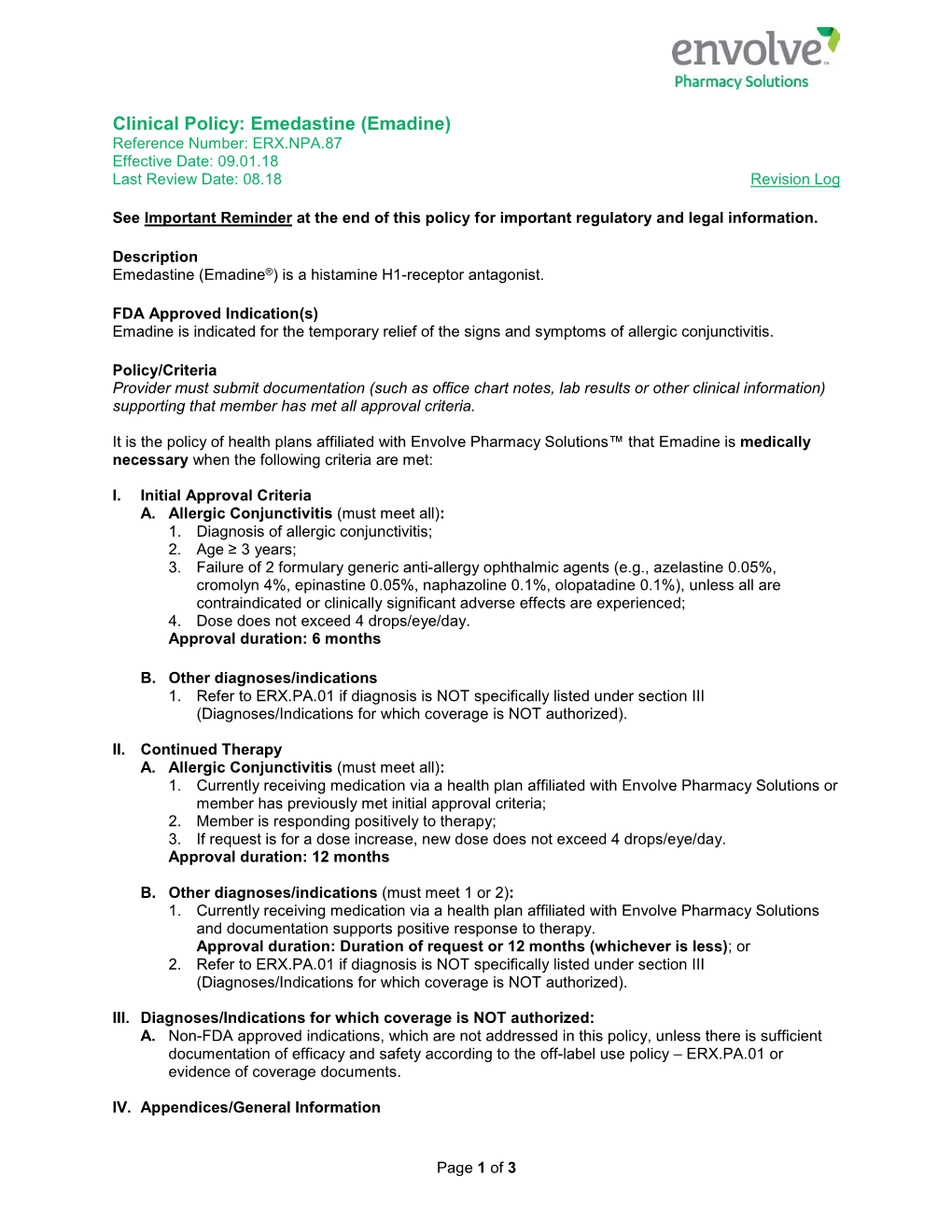 Clinical Policy: Emedastine (Emadine) Reference Number: ERX.NPA.87 Effective Date: 09.01.18 Last Review Date: 08.18 Revision Log