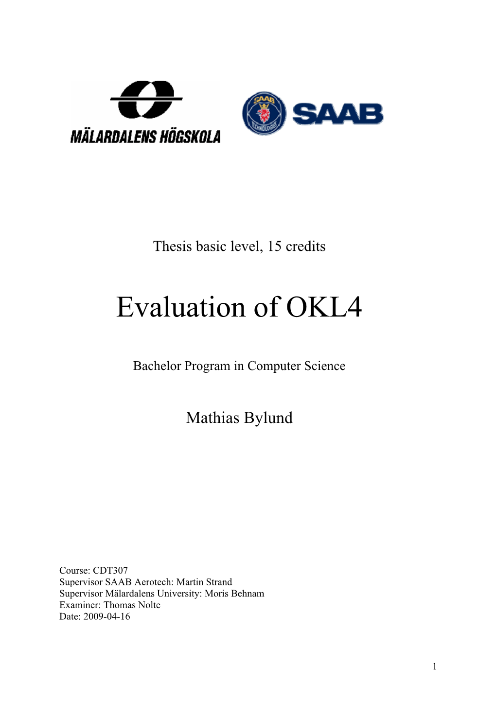 Evaluation of OKL4