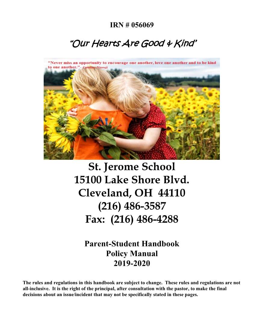 St. Jerome School 15100 Lake Shore Blvd. Cleveland, OH 44110 (216) 486-3587 Fax: (216) 486-4288