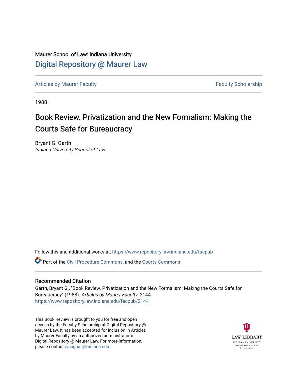 Book Review. Privatization and the New Formalism: Making the Courts Safe for Bureaucracy