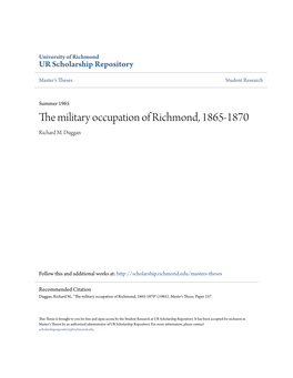 The Military Occupation of Richmond, 1865-1870 Richard M