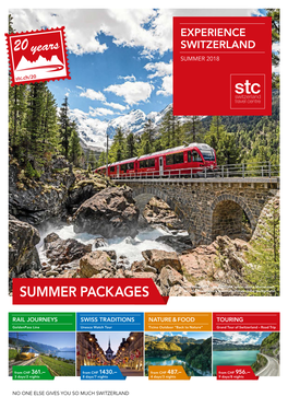 SUMMER PACKAGES with the Berninabach Mountain Stream in the Background