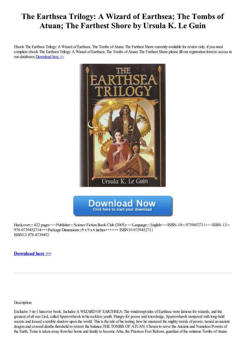 A Wizard of Earthsea; the Tombs of Atuan; the Farthest Shore by Ursula K